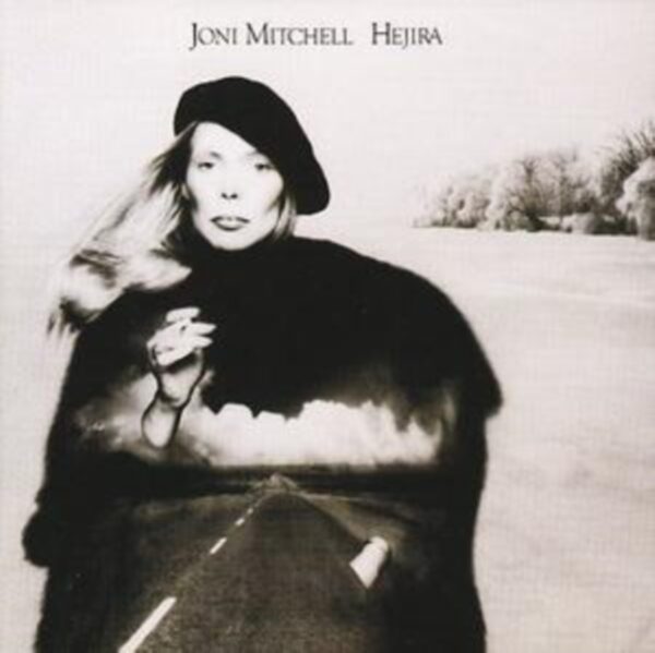 Joni Mitchell - Hejira
